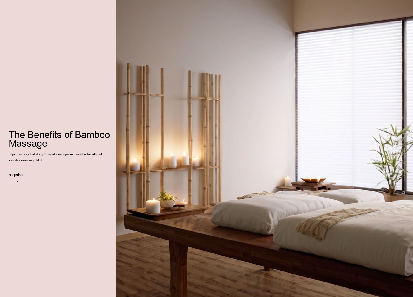 The Benefits of Bamboo Massage