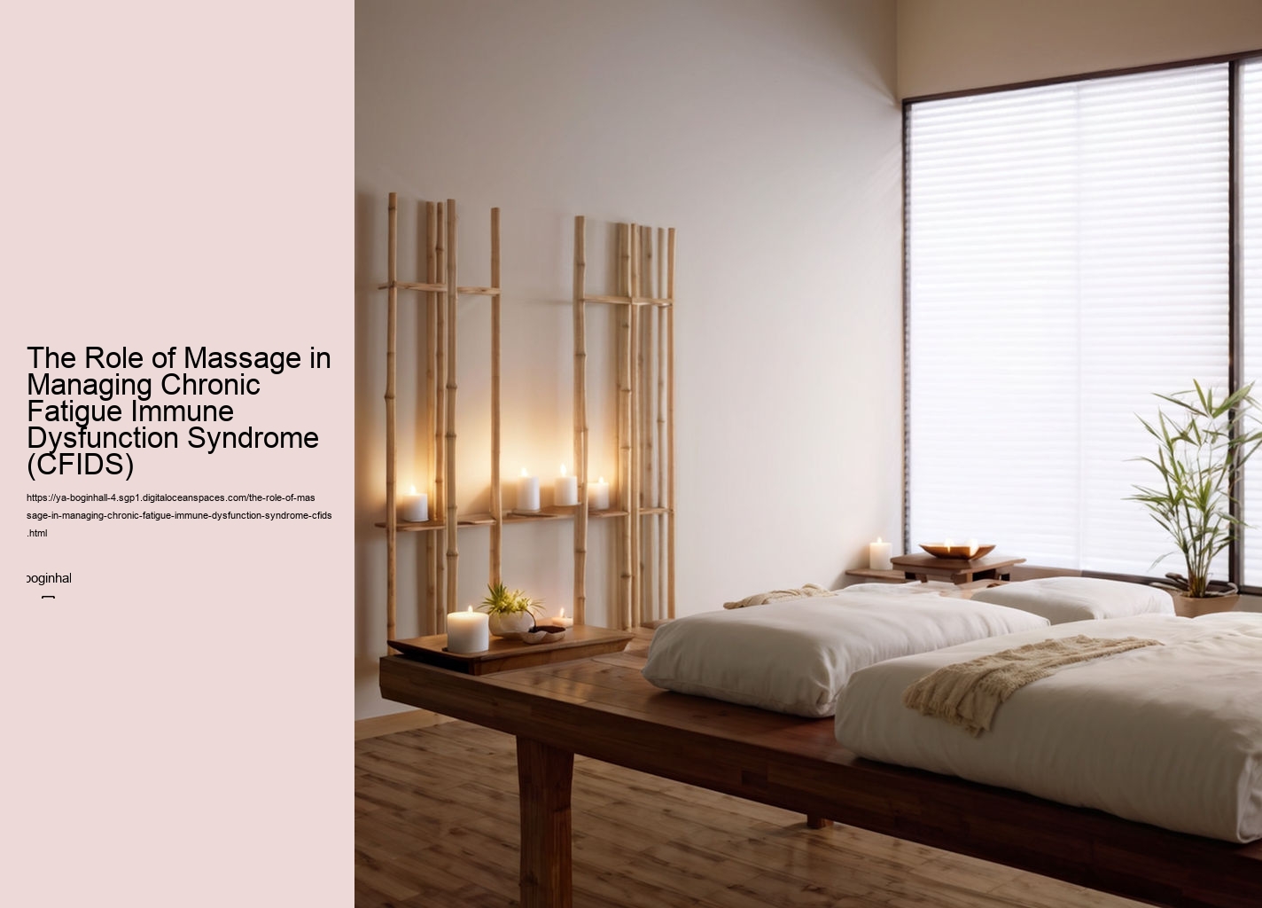 The Role of Massage in Managing Chronic Fatigue Immune Dysfunction Syndrome (CFIDS)